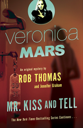 Veronica Mars Mr Kiss and Tell