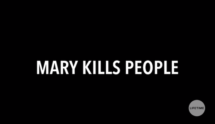 Mary Kills People on Lifetime