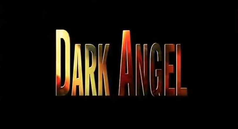 Dark Angel Opening Title